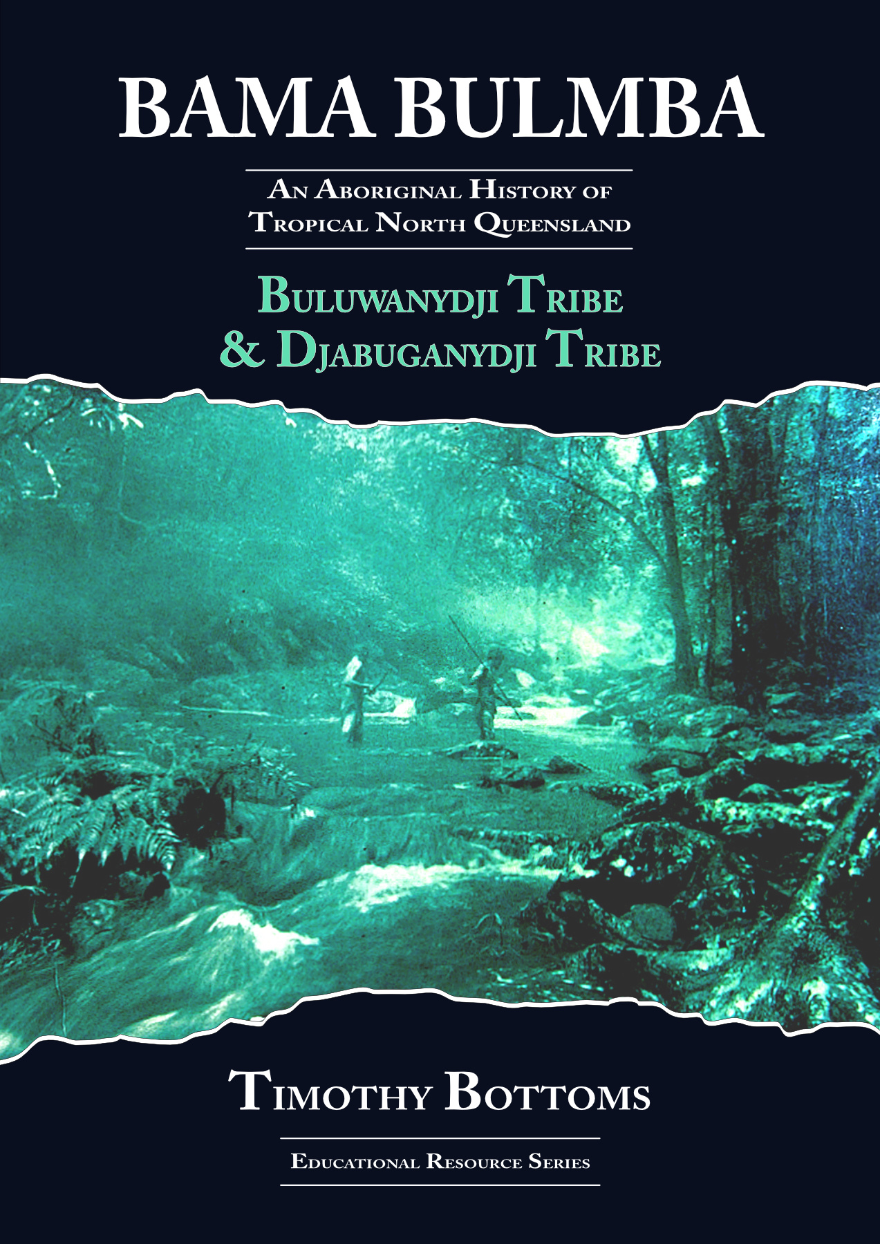 BAMA BULMBA SERIES – Buluwanydji Tribe & Djabuganydji Tribe