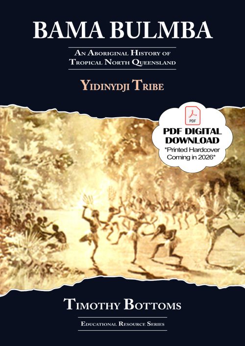 BAMA BULMBA SERIES - Yidinydji Tribe