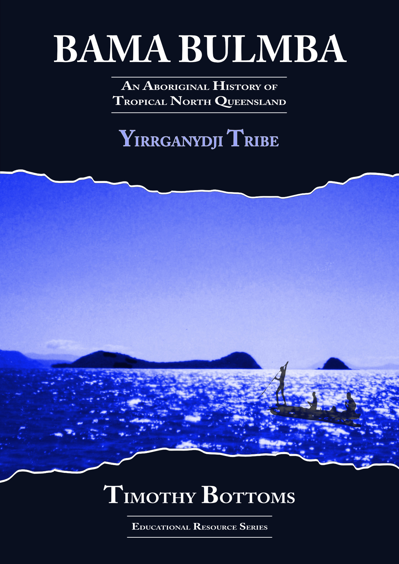 BAMA BULMBA SERIES - Yirrganydji Tribe